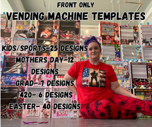 Load image into Gallery viewer, Vending Machine Templates- Front Only