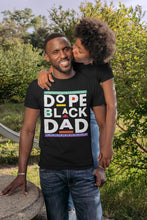 Load image into Gallery viewer, Dope Black Dad
